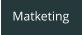Matketing